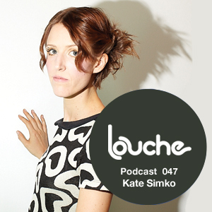 2011-06-15 - Kate Simko - Louche Podcast 047.jpg