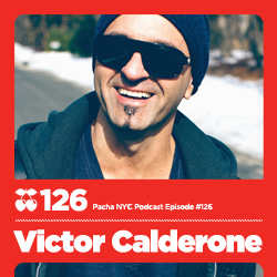 2011-12-23 - Victor Calderone - Pacha NYC Podcast 126.jpg