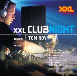 2001-10 - Tom Novy - XXL Clubnight Volume 5.jpg