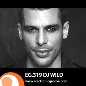 2012-07-19 - DJ W!LD - Electronic Groove Podcast (EG.319).jpg