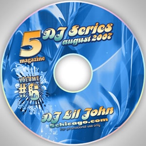 2007-08-01 Dj Lil John - 5 Magazine DJ Series.jpg