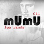 2010-0X - Lee Rands - mUmU Podcast 011