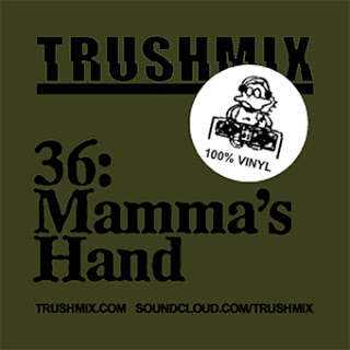 2013-01-04 - Mamma's Hand - Trushmix 36.jpg
