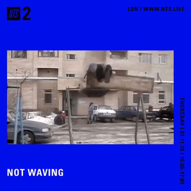 File:2018-11-01 - Not Waving - NTS Radio.gif