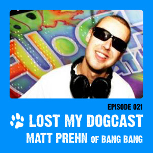 2010-10-16 - Strakes, Matt Prehn - Lost My Dogcast 21.jpg