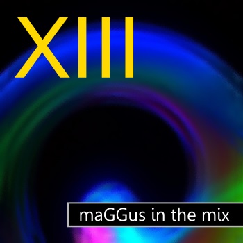 maGGus In The Mix XIII.jpg