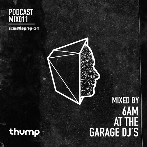 File:2014-08-13 - 6AM AT THE GARAGE DJs - 6AM MIX011.jpg