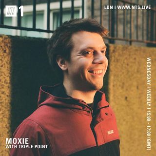 2023-05-24 - Moxie, Triple Point - NTS Radio.jpg