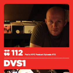 2011-08-03 - DVS1 - Pacha NYC Podcast 112.jpg