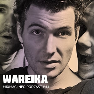 2010-05 - Wareika - Mixmag.info Podcast 44.jpg