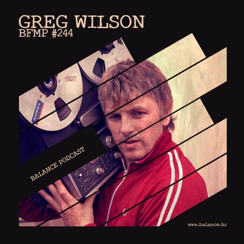 File:2014-07-07 - Greg Wilson - Balance FM Podcast 244.jpg