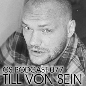 2012-07-20 - Till von Sein - Clubbingspain Podcast 077.jpg