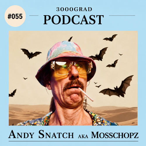 File:2026-06-30 - Andy Snatch aka Mosschopz - 3000Grad Podcast 55.png