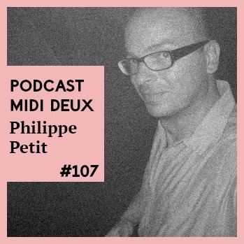 2013-10-08 - Philippe Petit - Midi Deux Podcast 107.jpg
