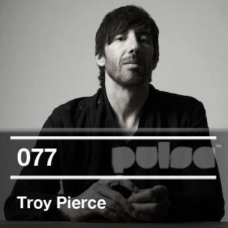 2012-05-22 - Troy Pierce - Pulse Radio Podcast 077.jpg