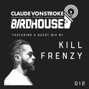 2015-11-30 - Claude VonStroke, Kill Frenzy - The Birdhouse 012.jpg