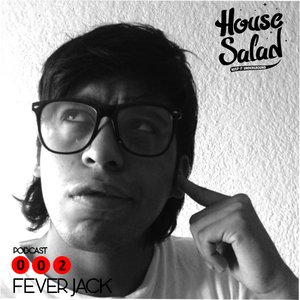 2012-07-26 - Fever Jack - House Saladcast 002.jpg