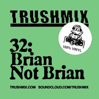 2012-09-06 - Brian Not Brian - Trushmix 32.jpg