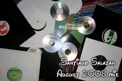 2008-08 - Santiago Salazar - August 08 Mix.jpg