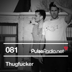 2012-06-27 - Thugfucker - Pulse Radio Podcast 081.png