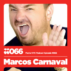 2010-11 - Marcos Carnaval - Pacha NYC Podcast 066.jpg