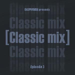 2011 - Mr. Marceaux - Deepinside Presents Classic Mix Episode 03.jpg