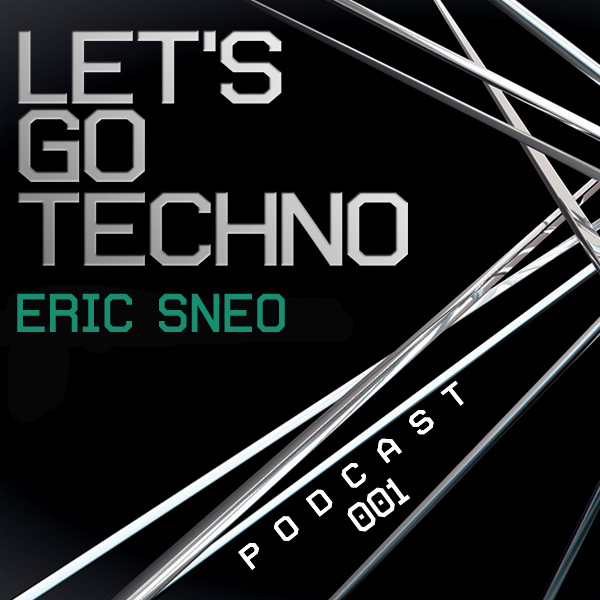 File:2013-05-13 - Eric Sneo - Let's Go Techno Podcast 001.jpg