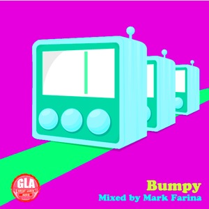 2012-07-10 - Mark Farina - Bumpy (GLA Podcast 31).jpg