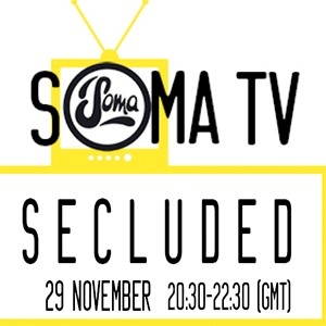 2013-11-29 - Secluded @ Soma TV 3.jpg