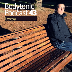 2009-08-27 - Lerosa - Bodytonic Podcast 43.jpg