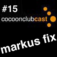 2011-03-25 - Markus Fix - Cocoonclub Cast 015.jpg