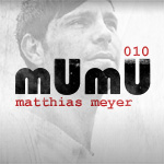 2010-04 - Matthias Meyer - mUmU Podcast 010.jpg