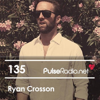 2013-07-22 - Ryan Crosson - Pulse Radio Podcast 135.jpg