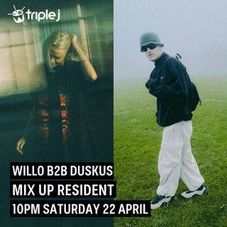 2023-04-22 - Willo B2B Duskus - Triple J Mix Up.jpg