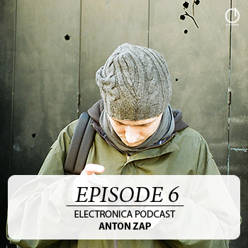 2009-11-16 - AntonZap - Electronica Podcast 6.jpg