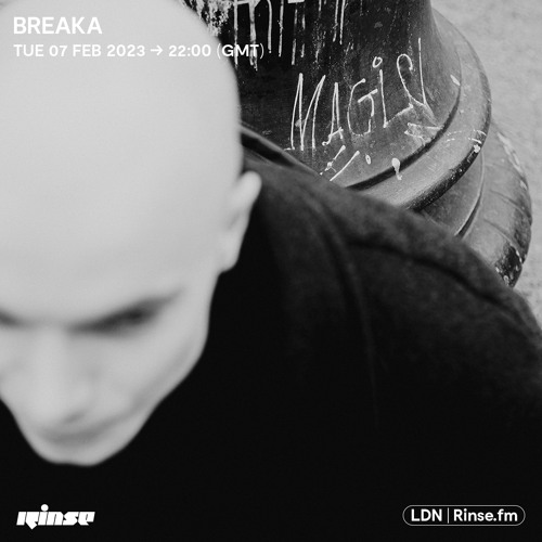 2023-02-07 - Breaka - Rinse FM | DJ sets tracklists on MixesDB