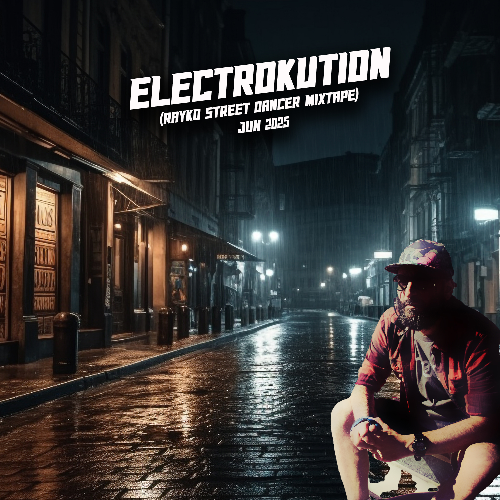 File:2025-06-28 - Rayko - Electrokution (Rayko Street Dancer Mixtape).png