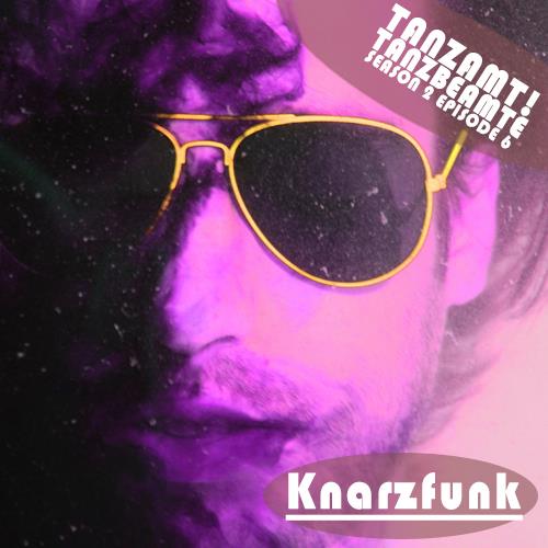 File:2014-07-30 - Knarzfunk - Tanzbeamte Podcast (SE02E06).jpg