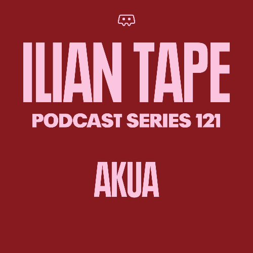 File:2025-10-08 - Akua - Ilian Tape Podcast Series 121.png