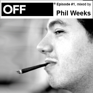 2009-12-09 - Phil Weeks - OFF Recordings Podcast 1.jpg