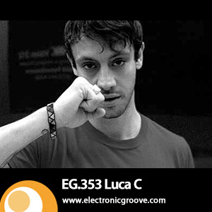 2012-11-15 - Luca C - Electronic Groove Podcast (EG.353).jpg