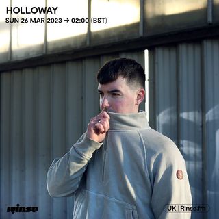 2023-03-26 - Holloway - Rinse FM.jpg