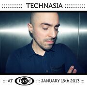 2013-01-19 - Technasia @ Fuse, Brussels