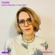 2023-02-05 - Yushh - Rinse FM
