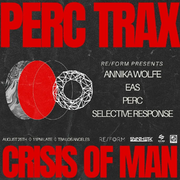 2023-08-25 - Perc @ RE/FORM Presents, Los Angeles