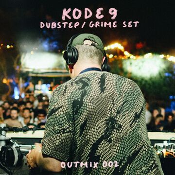 2024-12-20 - Kode9 - OUTMIX002.jpg