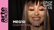 2023-05-24 - MEG10 @ Chat With A DJ 2