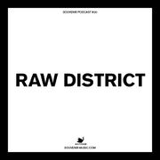 2014-10-01 - Raw District - Souvenir Music Podcast 20