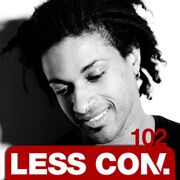 2012-07-16 - Yaya - Less Conversation Podcast 102