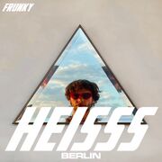 2023-06-15 - Frunky - HEISSS Podcast 021